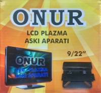 ONUR LCD ASKI APARATI (9-22")    ( Eyl.22) monitör televizyon (tv)  askı aparatı 
